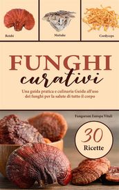 Funghi curativi