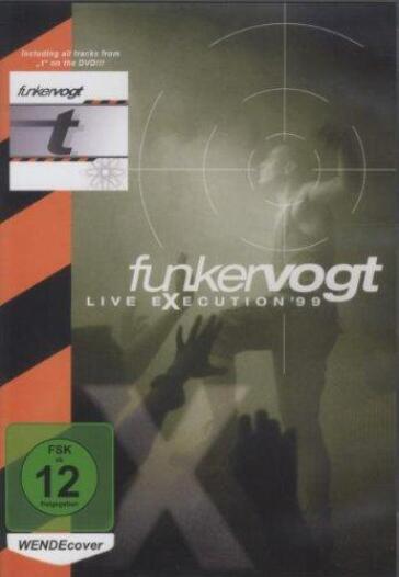 Funker Vogt - Live Execution '99