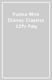 Funko Mini Disney Classics 12Pc Pdq
