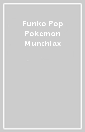 Funko Pop Pokemon Munchlax