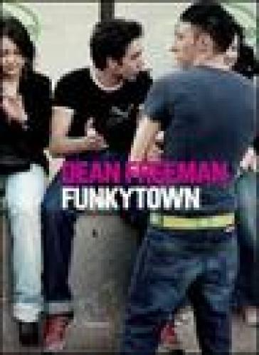 Funkytown. Ediz. italiana e inglese - Dean Freeman