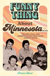 Funny Thing About Minnesota...