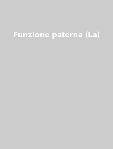 Funzione paterna (La)