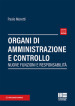 Funzioni obblighi e responsabilità degli organi amministrativi e di controllo. Conversione in legge del decreto rilancio