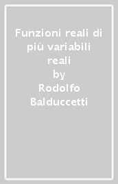 Funzioni reali di più variabili reali