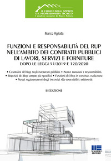 Funzioni e responsabilità del RUP nell'ambito dei contratti pubblici di lavori, servizi e...