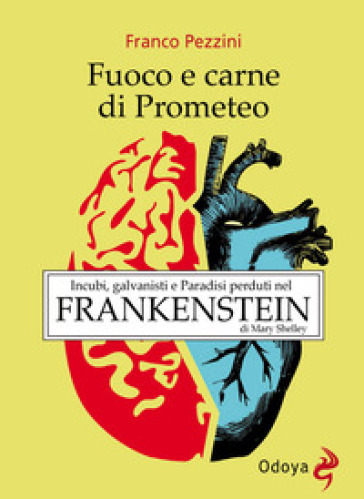 Fuoco e carne di Prometeo - Franco Pezzini