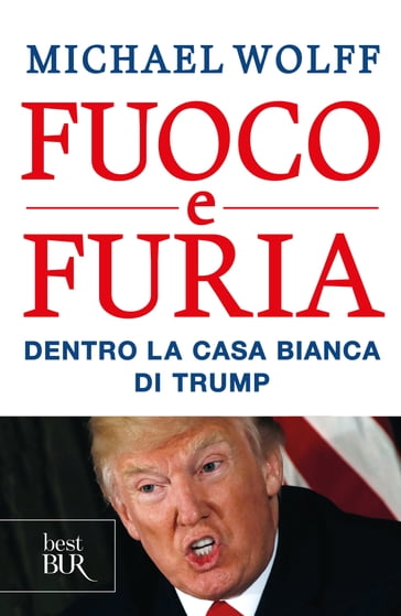 Fuoco e furia - Michael Wolff