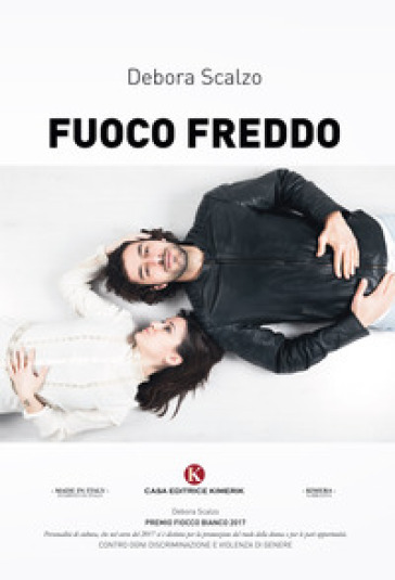 Fuoco freddo - Debora Scalzo