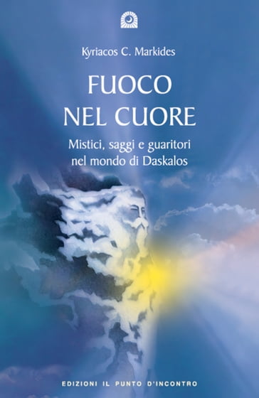 Fuoco nel cuore - Kyriacos C. Markides