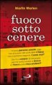 Fuoco sotto cenere