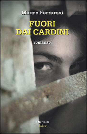 Fuori dai cardini - Mauro Ferraresi