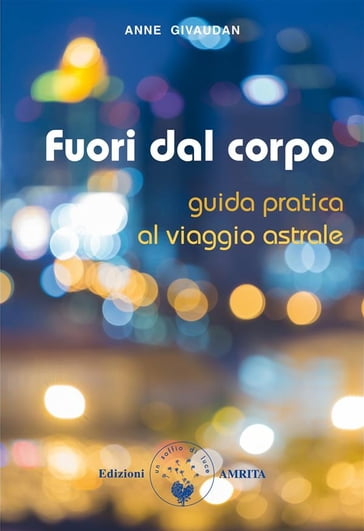 Fuori dal corpo - Anne Givaudan