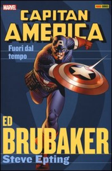 Fuori dal tempo. Capitan America. 1. - Ed Brubaker - Steve Epting