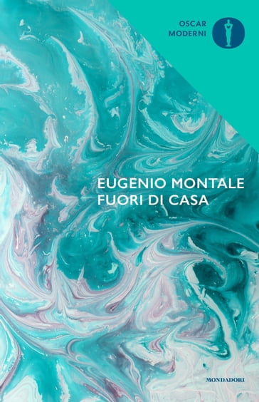 Fuori di casa - Eugenio Montale