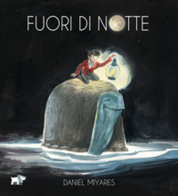 Fuori di notte. Ediz. a colori - Daniel Miyares