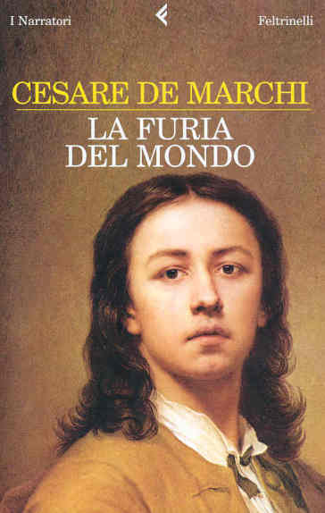 Furia del mondo (La) - Cesare De Marchi