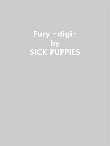 Fury -digi- - SICK PUPPIES