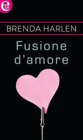 Fusione d amore (eLit)