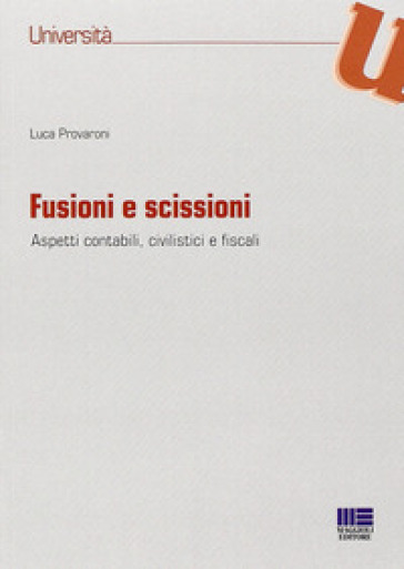 Fusioni e scissioni - Luca Provaroni