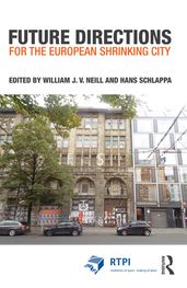 Future Directions for the European Shrinking City