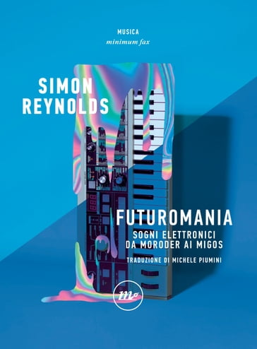 Futuromania - Simon Reynolds