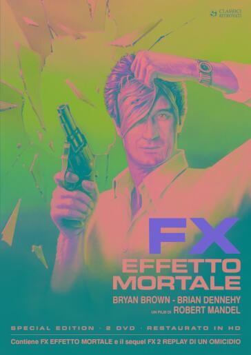 Fx - Effetto Mortale (Special Edition) (2 Dvd) (Restaurato In Hd) - Richard Franklin - Robert Mandel