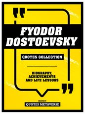 Fyodor Dostoevsky - Quotes Collection
