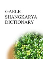 GAELIC SHANGKARYA DICTIONARY