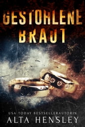 GESTOHLENE BRAUT