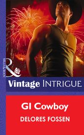 GI Cowboy (Mills & Boon Intrigue) (Daddy Corps, Book 1)