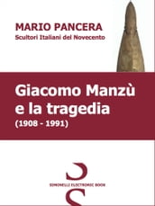 GIACOMO MANZÙ e la tragedia