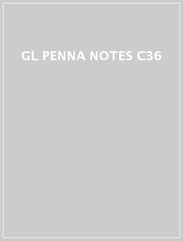 GL PENNA NOTES C36