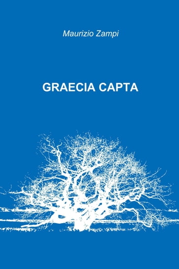 GRAECIA CAPTA - Maurizio Zampi