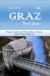 GRAZ Travel guide 2024 2025
