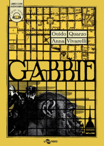Gabbie - Guido Quarzo - Anna Vivarelli