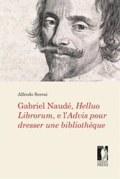 Gabriel Naudé, Helluo Librorum, e l
