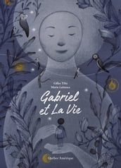 Gabriel et La Vie