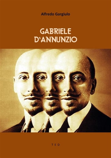 Gabriele D'Annunzio - Alfredo Gargiulo