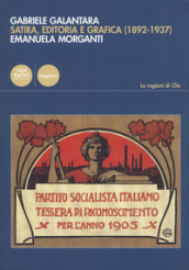 Gabriele Galantara. Satira, editoria e grafica (1892-1937)