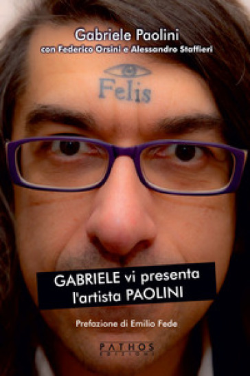 Gabriele vi presenta l'artista Paolini - Gabriele Paolini