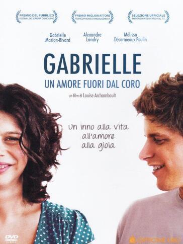 Gabrielle - Un Amore Fuori Dal Coro - Louise Archambault