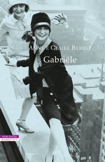 Gabriële - Anne Berest - Claire Berest