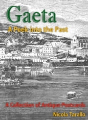 Gaeta - A Peek Into the Past