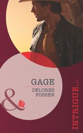 Gage (Mills & Boon Intrigue) (The Lawmen of Silver Creek Ranch, Book 5)