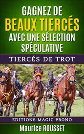 Gagnez de beaux tiercés