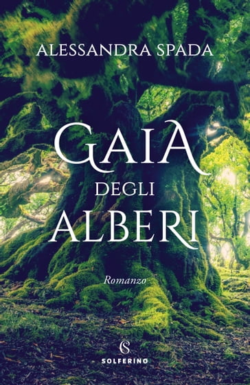 Gaia degli alberi - Alessandra Spada