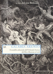 Galassia Ariosto. Il modello editoriale dell