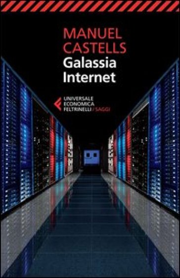 Galassia Internet - Manuel Castells