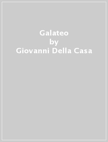 Galateo - Giovanni Della Casa